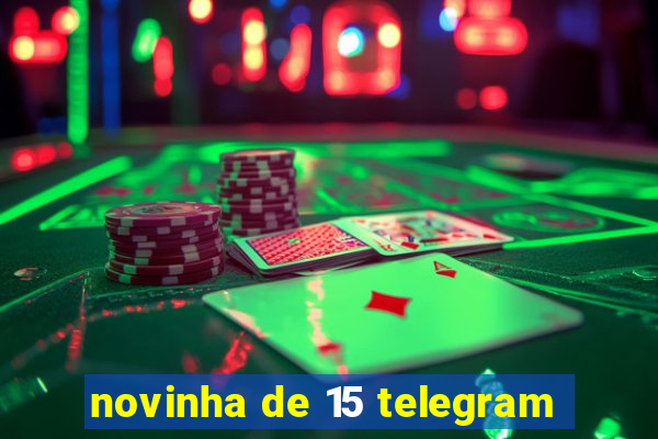 novinha de 15 telegram